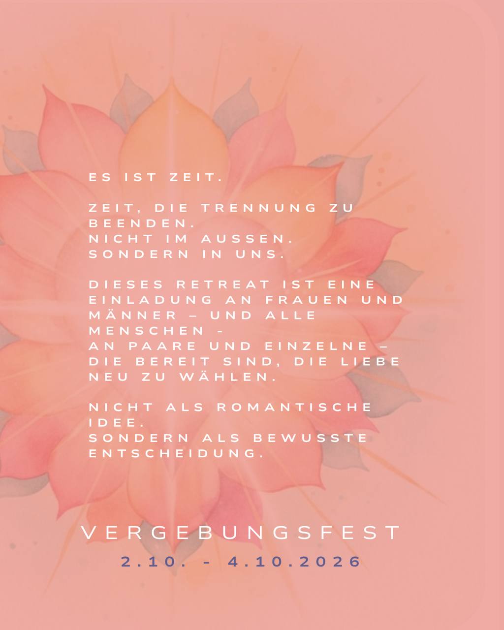 Es ist Zeit. Zeit, die Trennung zu beenden. Nicht im Außen, sondern in uns.